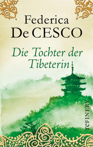 Federica de Cesco: Die Tochter der Tibeterin