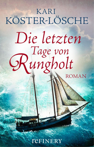 Kari Köster-Lösche: Die letzten Tage von Rungholt