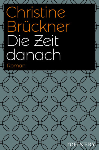 Christine Brückner: Die Zeit danach