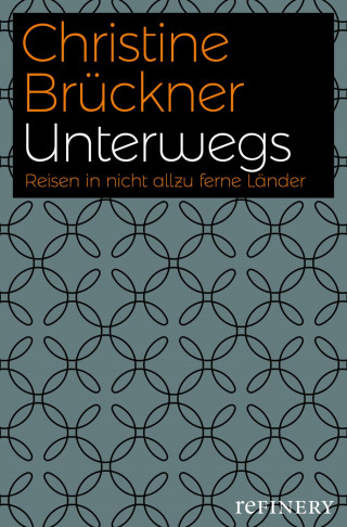 Christine Brückner: Unterwegs