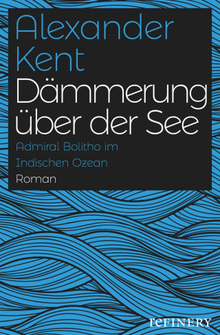 Alexander Kent: Dämmerung über der See