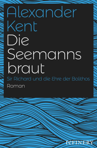 Alexander Kent: Die Seemannsbraut