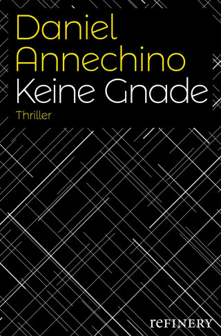 Daniel Annechino: Keine Gnade