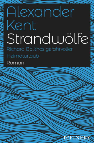 Alexander Kent: Strandwölfe