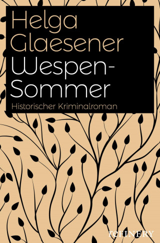 Helga Glaesener: Wespensommer