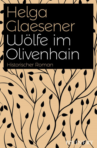 Helga Glaesener: Wölfe im Olivenhain