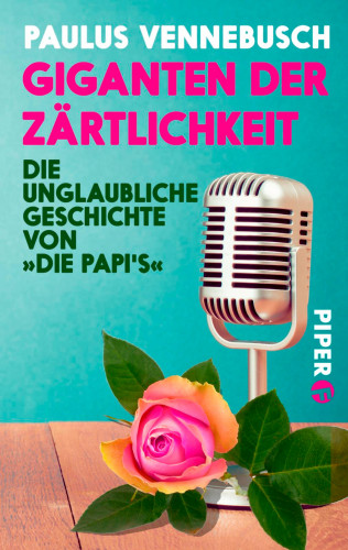 Paulus Vennebusch: Giganten der Zärtlichkeit