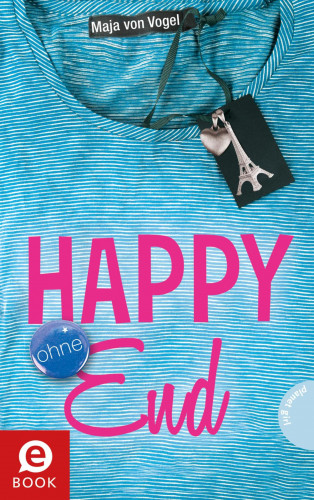 Maja von Vogel: Happy (ohne) End