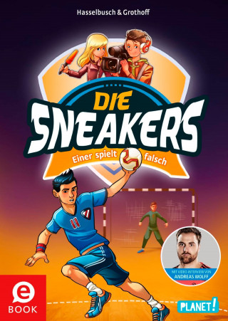 Birgit Hasselbusch, Stefan Grothoff: Die Sneakers 4: Einer spielt falsch