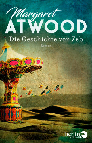 Margaret Atwood: Die Geschichte von Zeb