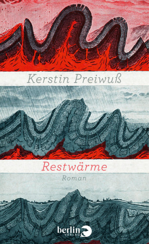 Kerstin Preiwuß: Restwärme
