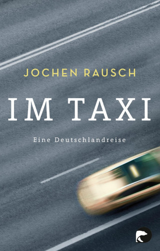 Jochen Rausch: Im Taxi