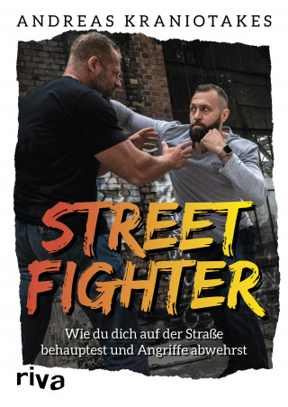 Andreas Kraniotakes: Streetfighter