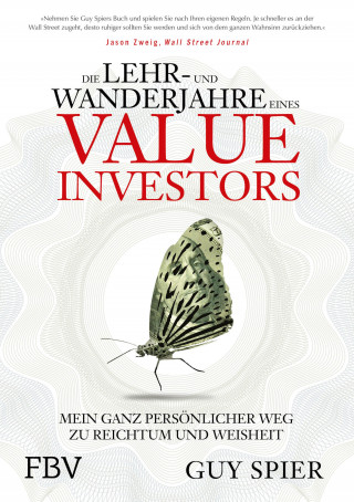 Guy Spier: Die Lehr- und Wanderjahre eines Value-Investors