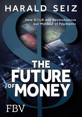 Harald Seiz: The Future of Money