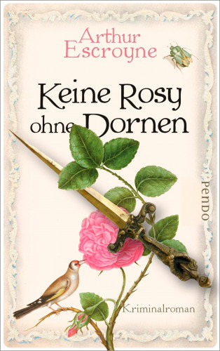 Arthur Escroyne: Keine Rosy ohne Dornen