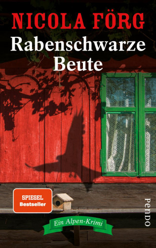 Nicola Förg: Rabenschwarze Beute