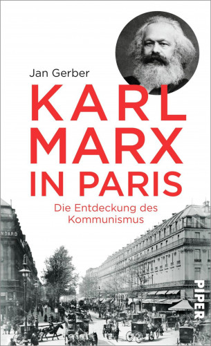 Jan Gerber: Karl Marx in Paris