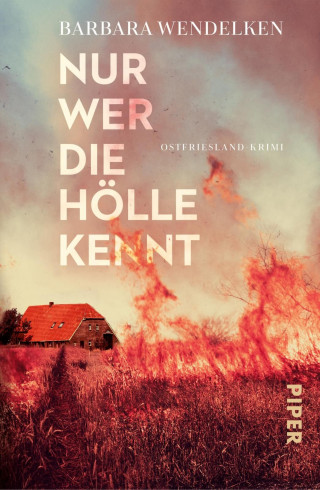 Barbara Wendelken: Nur wer die Hölle kennt