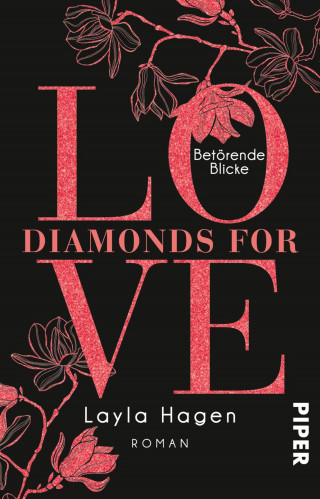 Layla Hagen: Diamonds For Love – Betörende Blicke