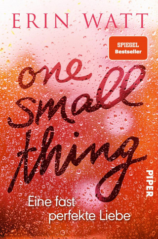 Erin Watt: One Small Thing – Eine fast perfekte Liebe