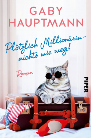 Gaby Hauptmann: Plötzlich Millionärin – nichts wie weg!