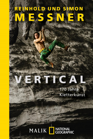 Reinhold Messner, Simon Messner: Vertical