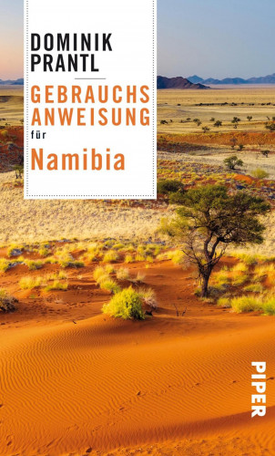 Dominik Prantl: Gebrauchsanweisung für Namibia