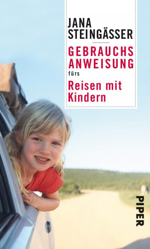 Jana Steingässer: Gebrauchsanweisung fürs Reisen mit Kindern