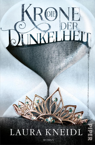 Laura Kneidl: Die Krone der Dunkelheit