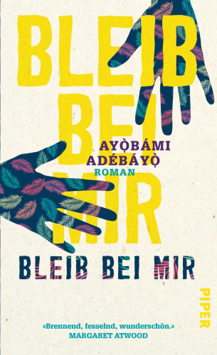 Ayobami Adebayo: Bleib bei mir