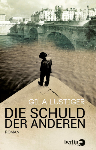 Gila Lustiger: Die Schuld der anderen