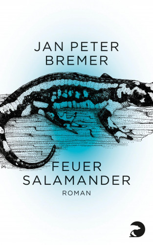 Jan Peter Bremer: Feuersalamander