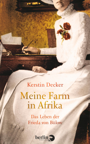 Kerstin Decker: Meine Farm in Afrika