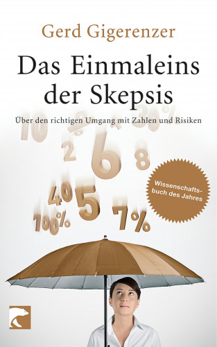 Gerd Gigerenzer: Das Einmaleins der Skepsis