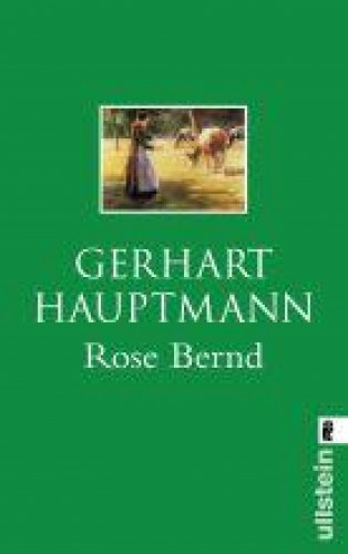 Gerhart Hauptmann: Rose Bernd