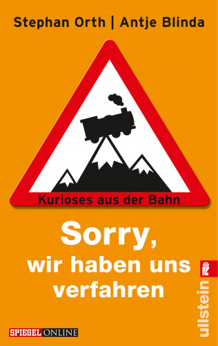 Antje Blinda, Stephan Orth: »Sorry, wir haben uns verfahren«