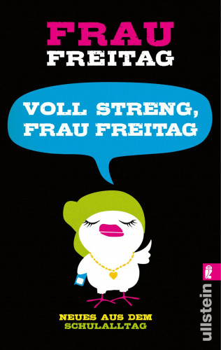 Frau Freitag: Voll streng, Frau Freitag!