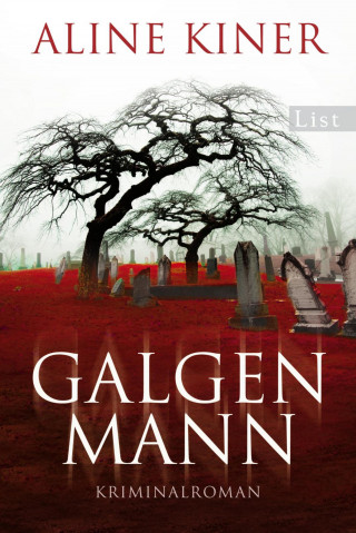 Aline Kiner: Galgenmann