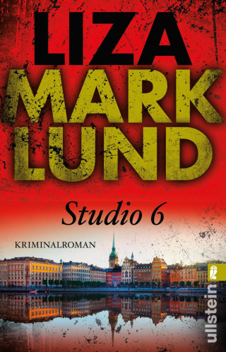 Liza Marklund: Studio 6