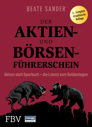 Beate Sander: Der Aktien- und Börsenführerschein