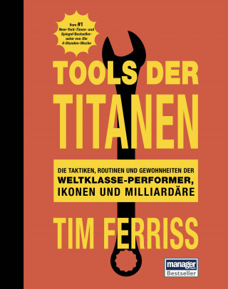 Tim Ferriss: Tools der Titanen