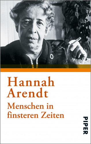 Hannah Arendt: Menschen in finsteren Zeiten