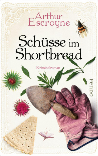 Arthur Escroyne: Schüsse im Shortbread