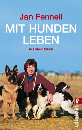 Jan Fennell: Mit Hunden leben