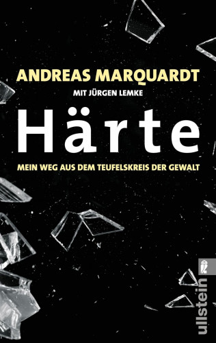 Andreas Marquardt, Jürgen Lemke: Härte