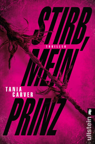 Tania Carver: Stirb, mein Prinz