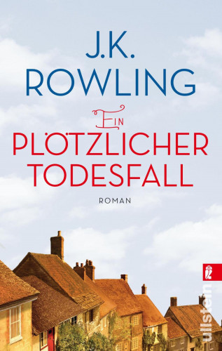 J. K. Rowling: Ein plötzlicher Todesfall