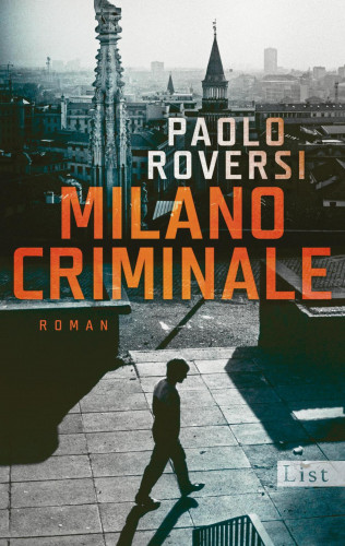 Paolo Roversi: Milano Criminale