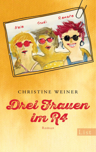 Christine Weiner: Drei Frauen im R4